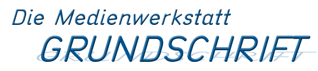 Medienwerkstatt GRUNDSCHRIFT